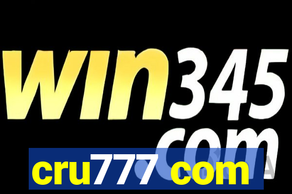 cru777 com